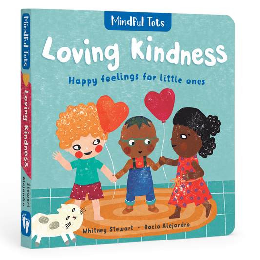 Barefoot Books Mindful Tots: Loving Kindness