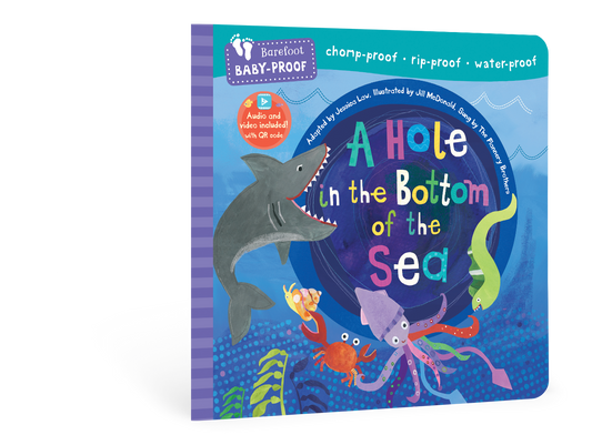 Barefoot Books - Barefoot Baby-Proof: A Hole in the Bottom of the Sea: Durable Book